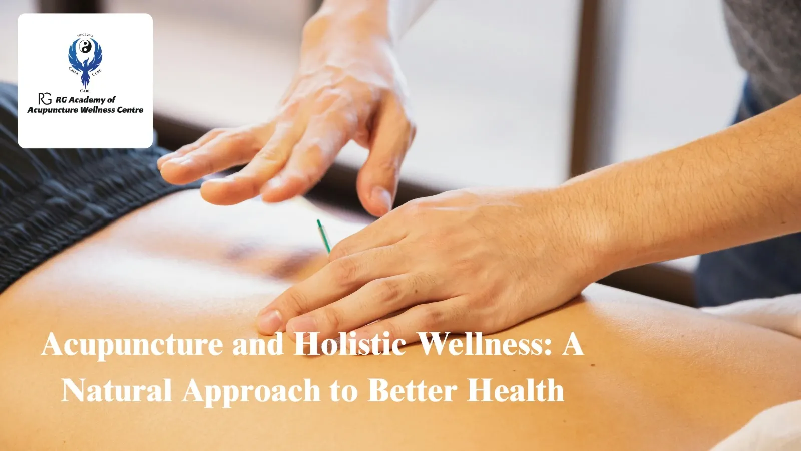 Acupuncture & Holistic Wellness | RG Academy Chennai
